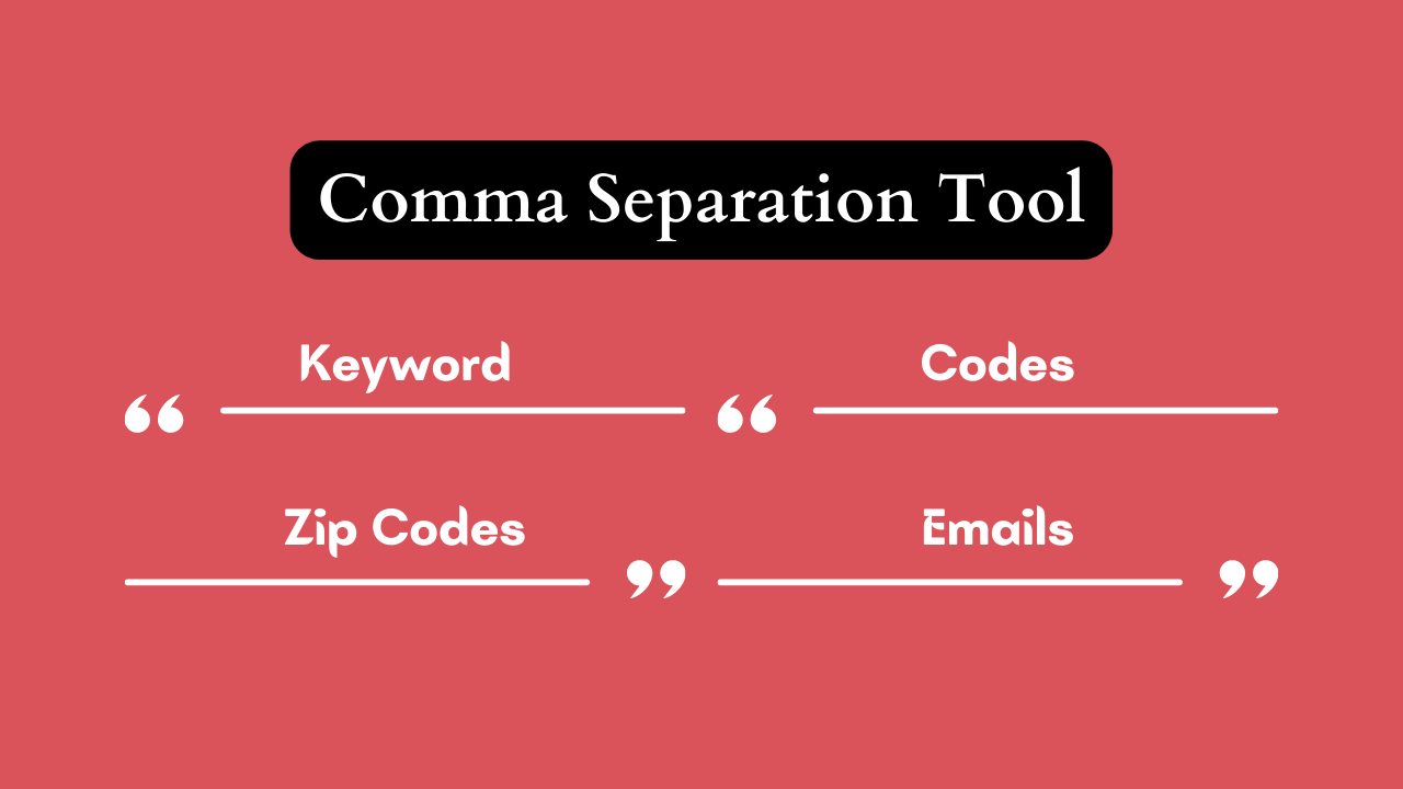 comma separator Tool