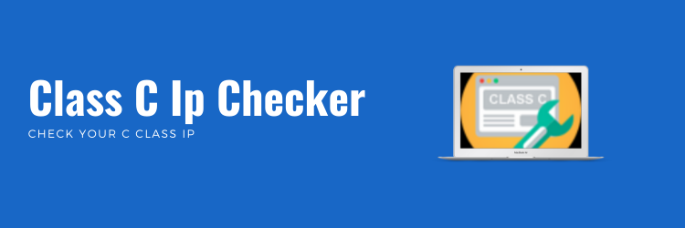class c IP checker tool